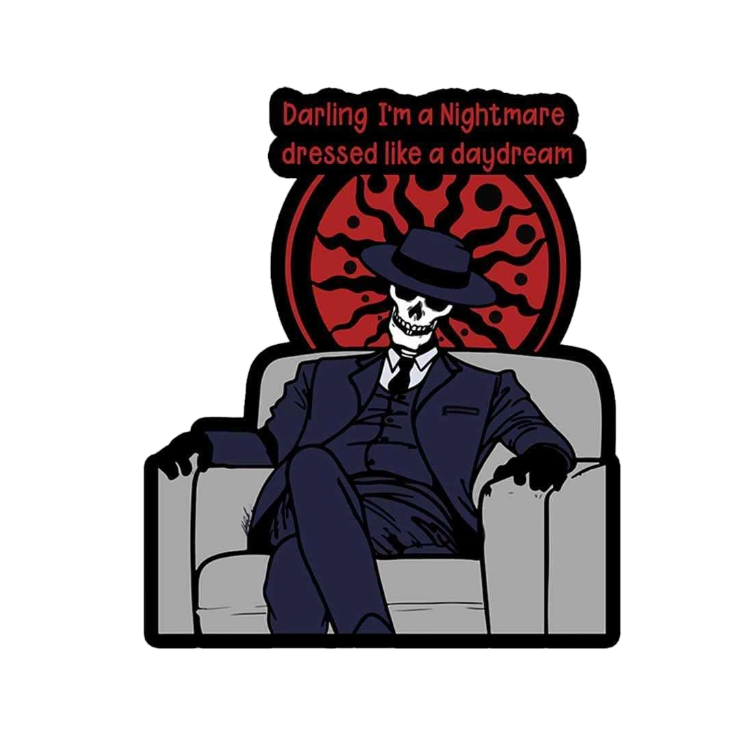 Darling i'm a nightmare Sticker